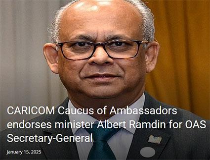 De ambassadeurs van Caricom hebben aangekondigd dat de verkiezing van Ramdin door de Organisatie van Amerikaanse Staten (OAS) een erkenning